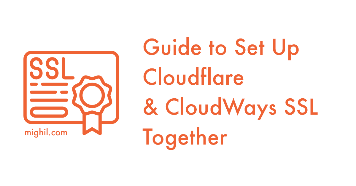 How to Use Cloudflare And CloudWays SSL Together