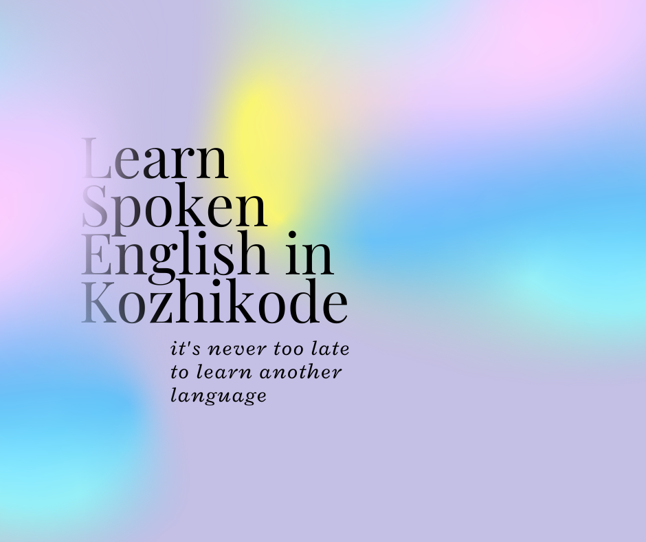 Learn Spoken English in Kozhikode, Kerala through WhatsApp